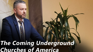 The Coming Underground Churches of America (Pastor Joe Jones) Wednesday-PM