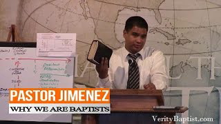 Why we are Baptists(History of the Baptistâ€‹ Church)- Sermon by Roger Jimenez