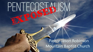 Pentecostalism Exposed | Pastor Jason Robinson