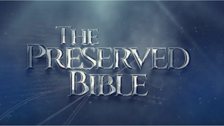 King James Bible Documentary - The Preserved Bible | Pure Words Baptist Church