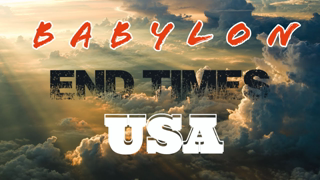 BABYLON ENDTIMES USA | Documentary