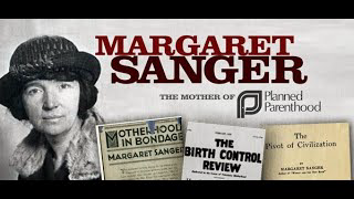 Racist Margaret Sanger founder of planned barrenhood