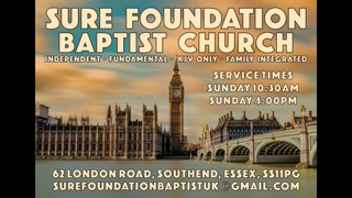 Puppet Governments, Sure Foundation Baptist Church UK