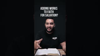 Does Adding Works To Faith Save You? #Shorts