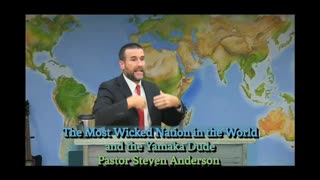 The Most Wicked Nation in the World and the Yamaka Dude | Pastor Steven Anderson