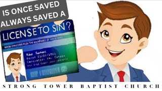 Is Once Saved Always Saved Licence To Sin? | Bro. Adam Davidson | STBC