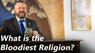 What is the Bloodiest Religion? (Pastor Jones) Wednesday-PM