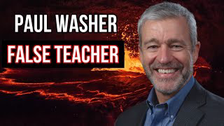 Paul Washers False Teachings Exposed: Worse Than A Jew