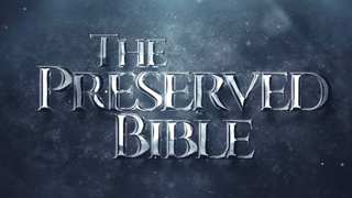 The Preserved Bible - Full Documentary