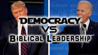 Democracy Vs Biblical Leadership | Pastor Steven L. Anderson Sermon