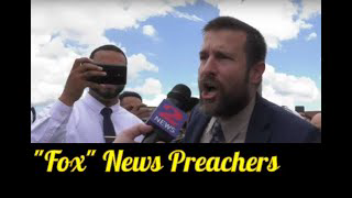 "Fox" News Preachers | Pastor Steven Anderson | Faithful Word Baptist Church