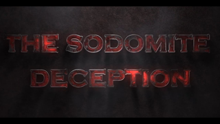 THE SODOMITE DECEPTION | New Baptist Documentary Film