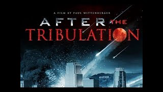 After the Tribulation (Faithful Word Baptist Church, 09/23/14)