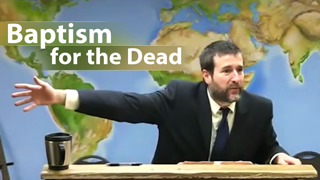 Baptism for the Dead - Pastor Steven Anderson