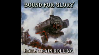 06. Bound for Glory - When Nothing Remains