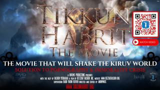 TIKKUN HaBRIT (The Movie That Will Shake The KIRUV World)