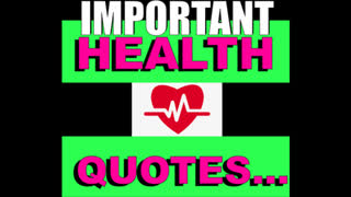 Important Health Quotes