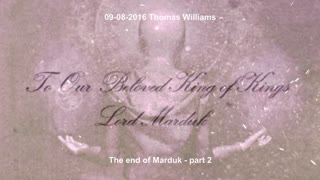 The end of Marduk - part 2 - with Thomas Williams