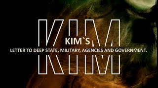 Kim`s Letter to Deep State, Military, Agencies and Governments