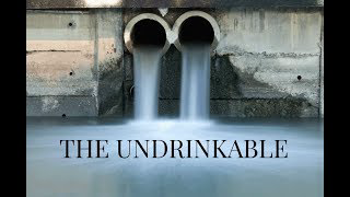 THE UNDRINKABLE: The Truth About Your Food, Water & Atrazine