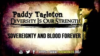 Paddy Tarleton - Sovereignty and Blood Forever (mirror)