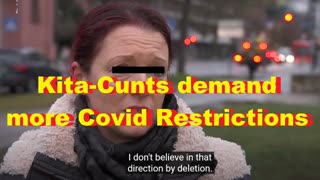 Kita-Cunts demand more Covid Restrictions