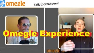 Omegle Experience