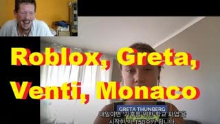 Roblox, Greta, Venti, Monaco