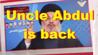 Uncle Abdul is back