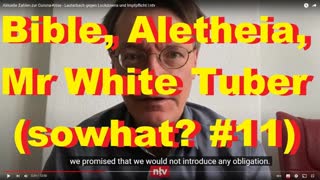 Bible, Aletheia, Mr White Tuber (sowhat? #11)