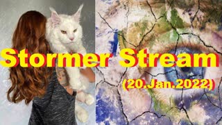 Stormer Stream (20.Jan.2022)