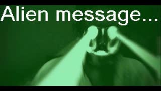 Alien message...