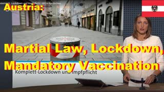 Austria: Martial Law, Lockdown, Mandatory Vaccination