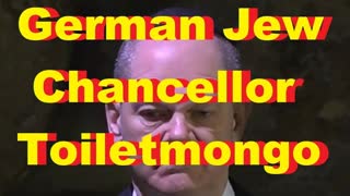 German Jew Chancellor Toiletmongo