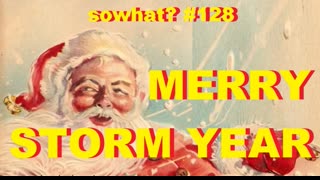 sowhat? #128 - MERRY STORM YEAR