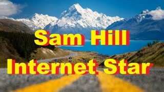 Sam Hill - Internet Star