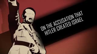 On The Accusation that Hitler Created Israel