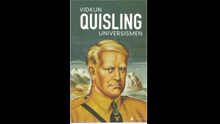 Vidkun Quisling: Leader, Humanitarian, Hero