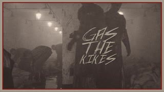 Gas The Kikes