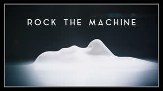 Rock The Machine