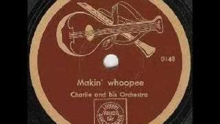 German Propaganda Swing: Charlie & His Orch.: MAKIN' WHOOPEE