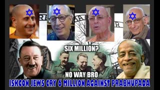 Iskcon Jews cry 6 Million against PRABHUPADA. (12:13)