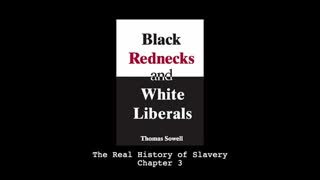 The Real History of Slavery - Thomas Sowell