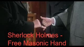 Sherlock Holmes Impersonating a Freemasonic Handshake