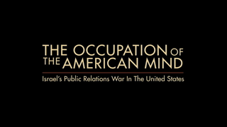 The Occupation of the American Mind (original 84-minute version)