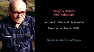 GREGORY KLIMOV - RED KABBALAH 5. HITLER AND HIS APOSTLES