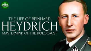 Reinhard Heydrich - Mastermind of the Holocaust Documentary