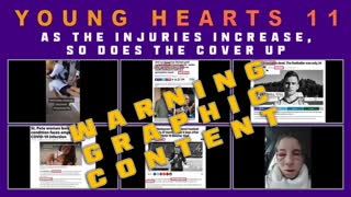 YOUNG HEARTS PART 11 â€“ AS THE INJURIES INCREASE, SO DOES THE COVER UP. GRAPHIC WARNING