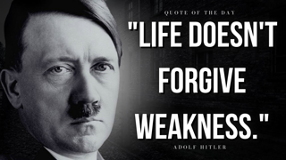 Forbidden Adolf Hitler's quotes that everyone should know