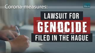 Corona-measures: Lawsuit for genocide filed in The Hague | 02-Apr-2022 | www.kla.tv/22120